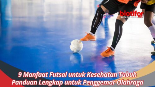 Mengapa kalian harus mengikuti ekstrakurikuler futsal