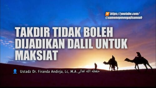 6 Dalil Ayat Al-Qur an tentang Takdir Allah yang Terbaik Dalil dalil penetapan takdir allah taala