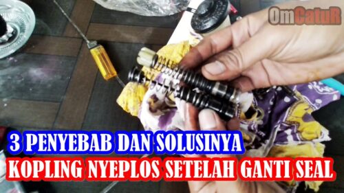 Penyebab Kopling Nyeplos Setelah Ganti Seal, Penyebab dan Solusinya ... Apa yang sering rusak di kopling penyebab dan solusinya