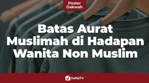 Batasan aurat muslimah