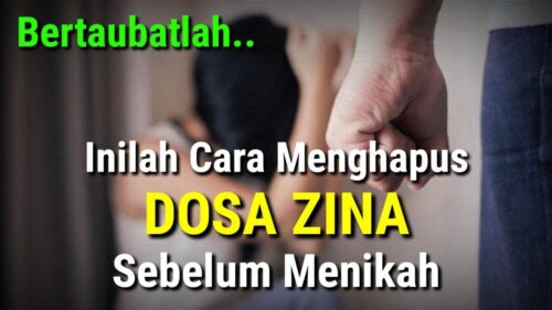 SEGERA LAKUKAN INI !! Inilah Cara Menghapus Dosa Zina Sebelum Menikah ... Cara menghapus dosa zina dalam islam